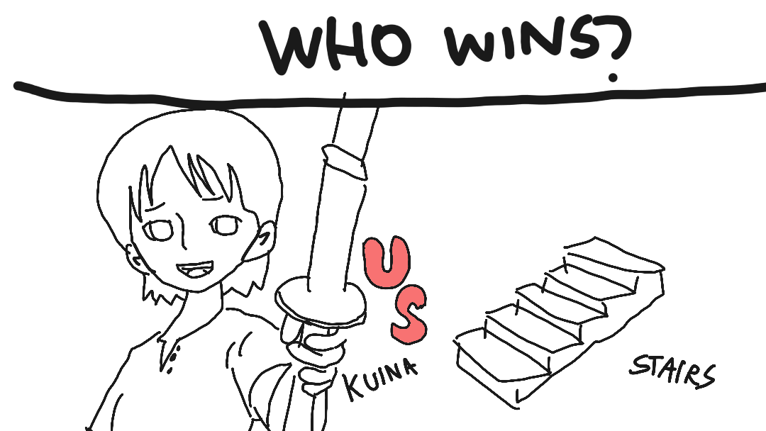 kuina vs stairs