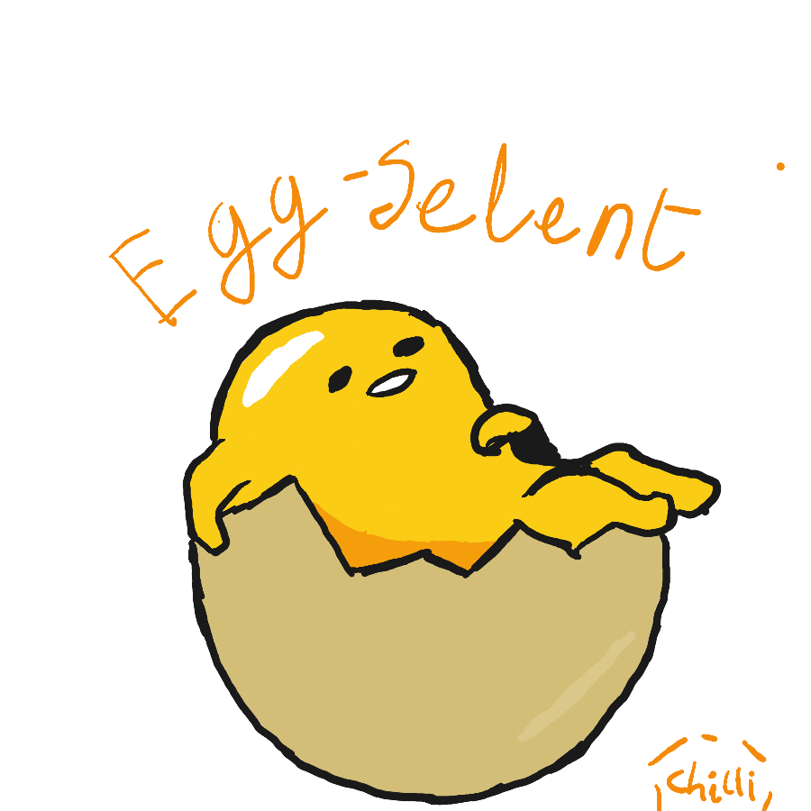 this prompt gives me a chance to use my egg-selent egg jokes
What do you call a scared egg? Terri-fried!
no more room wah